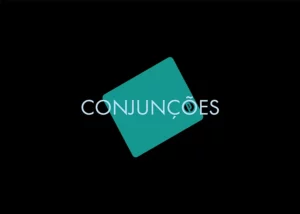 Portuguese Conjunctions and Linking Words - Portuguesepedia