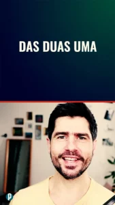 Dip #41 Das duas uma - Portuguesepedia