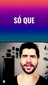 Dip #46 Só que - Portuguesepedia