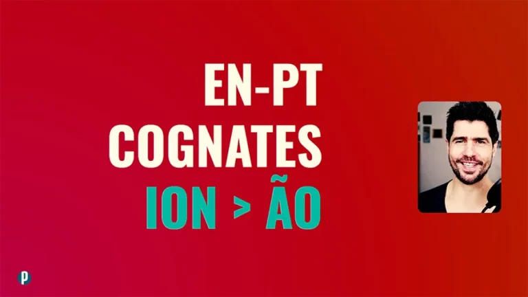 Lesson #15 Cognate nouns ion-ao - Portuguesepedia