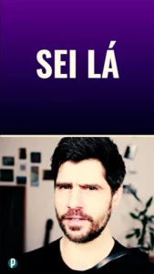 Dip #69 Sei lá - Portuguesepedia