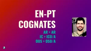 Lesson #28 Cognates 4 - Portuguesepedia