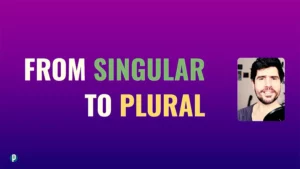 Lesson #63 Forming Plurals - Portuguesepedia