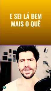 Dip #76 E sei lá bem mais o quê - Portuguesepedia