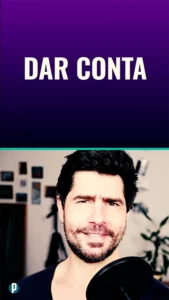 Dip #78 Dar conta - Portuguesepedia