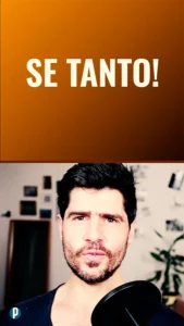 Dip #82 Se tanto - Portuguesepedia