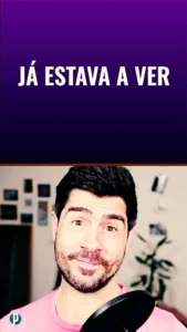 Dip #83 Já estava a ver - Portuguesepedia