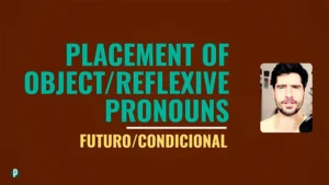 Lesson #97 - Pronoun Placement Futuro Condicional - Portuguesepedia