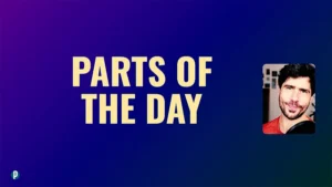 Lesson #102 Parts of the day - Portuguesepedia