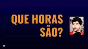 Lesson #103 Que horas são - Portuguesepedia