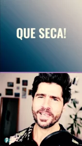 24d140 Que seca - Portuguesepedia
