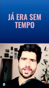 24d144 Já era sem tempo - Portuguesepedia