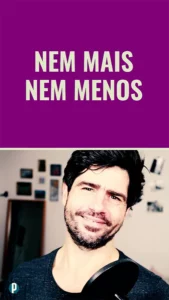 Dip #172 Nem Mais Nem Menos - Portuguesepedia