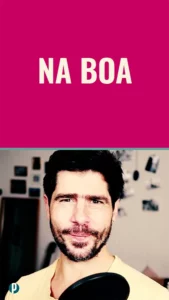 Dip #164 Na boa - Portuguesepedia