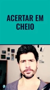 Dip #179 Acertar em cheio - Portuguesepedia