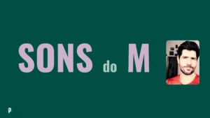 Lesson #116 Sons da letra M - Portuguesepedia