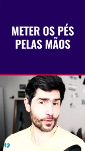 Dip #215 Meter os pés pelas mãos - Portuguesepedia
