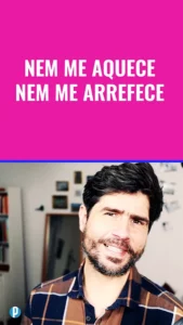 Dip #227 Nem me aquece nem me arrefece - Portuguesepedia