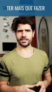 Ter mais que fazer